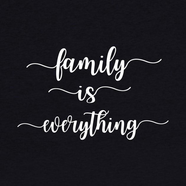 Family Is Everything by funnybones